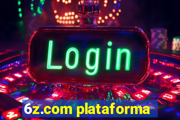 6z.com plataforma